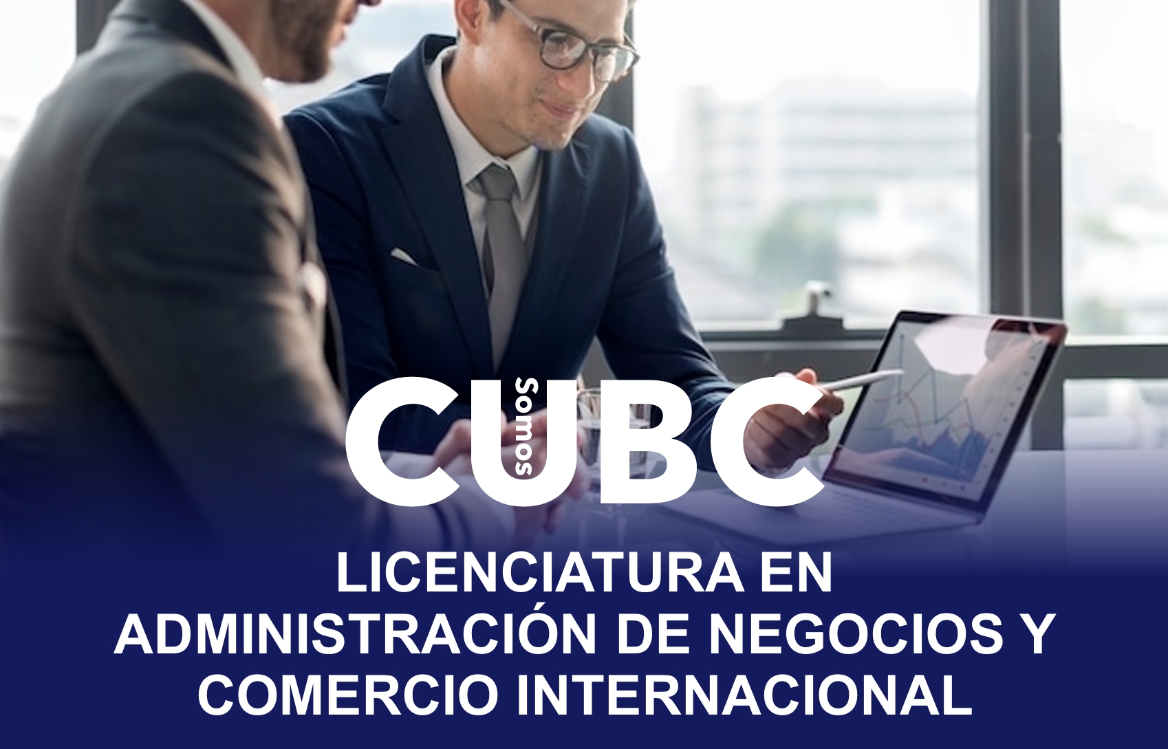 Licenciatura en Administracion de Negocios y Comercio Internacional